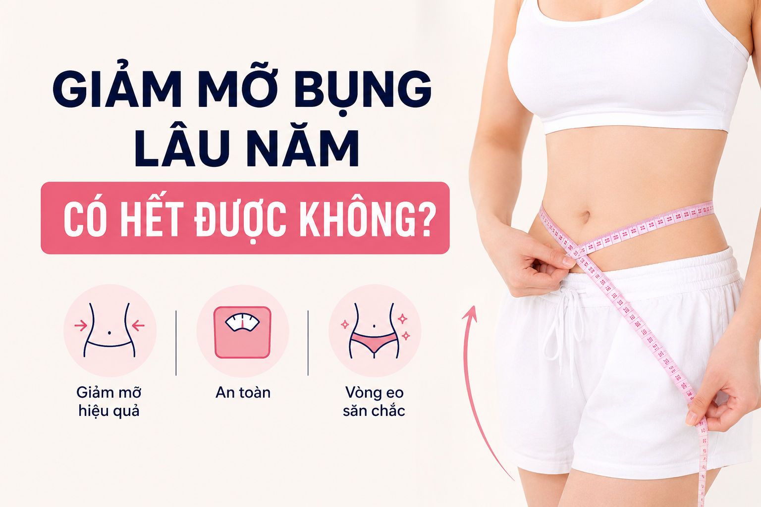 Giảm mỡ bụng lâu năm